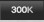 300k